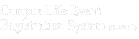 Campus Life Registration System